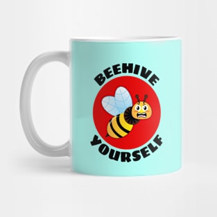 Beehive Yourself | Beekeeper Pun Mug